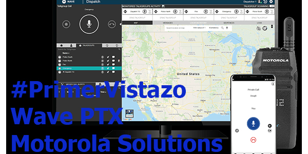 #PrimerVistazo Wave PTX de Motorola Solutions