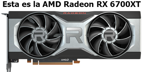 Esta es la nueva AMD Radeon RX 6700XT