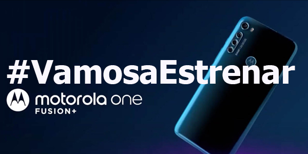 #VamosaEstrenar Motorola One Fusion +