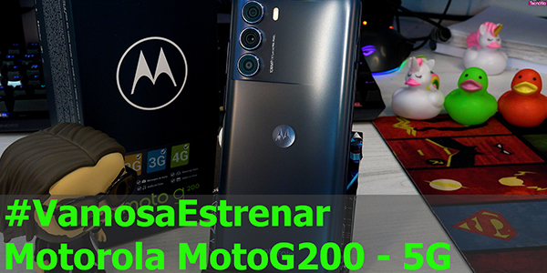 #VamosaEstrenar Motorola MotoG200 5G