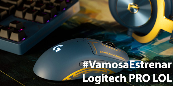#VamosaEstrenar Logitech Pro – League of Legends