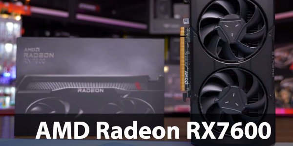 Le hace falta pelo pa’l moño a la Radeon RX7600