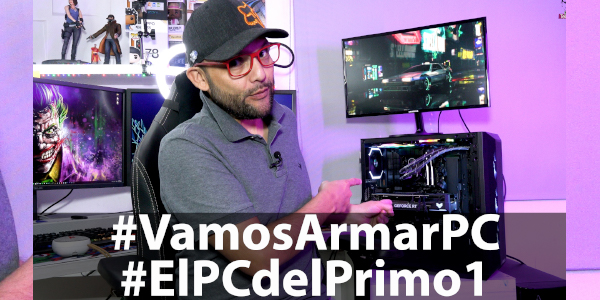 #VamosArmar PC #ElPCdelPrimo1