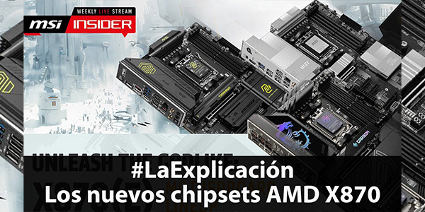 Los nuevos chipsets de AMD X870 #LaExplicación