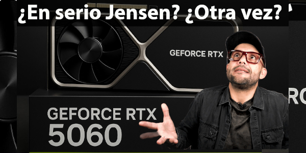 ¿En serio Jensen? ¿Otra vez? #RTX5060 #Adebacle